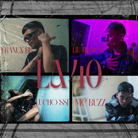 lyrics 20240619 aud|Lil Troca, Lucho SSJ & Franux BB – La 40 Lyrics .